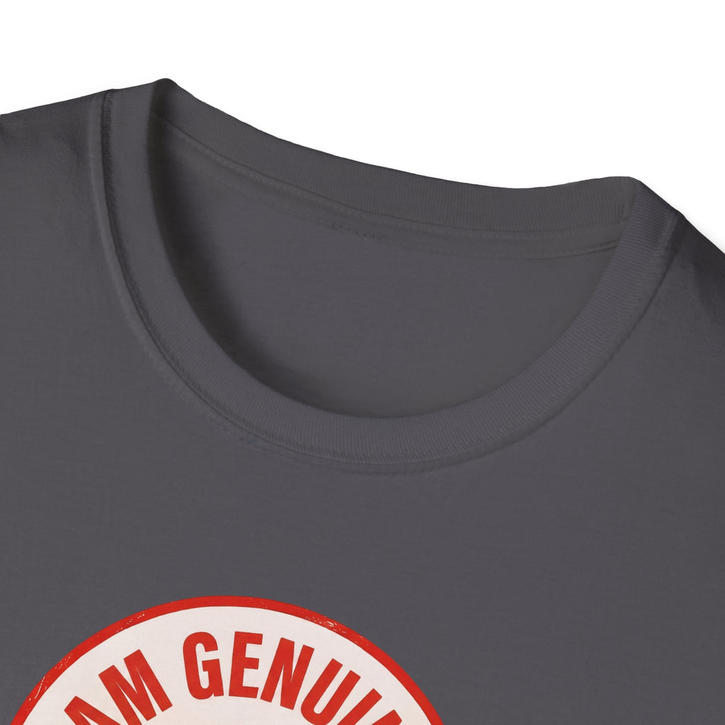 I Am Genuinely Unstoppable Tee