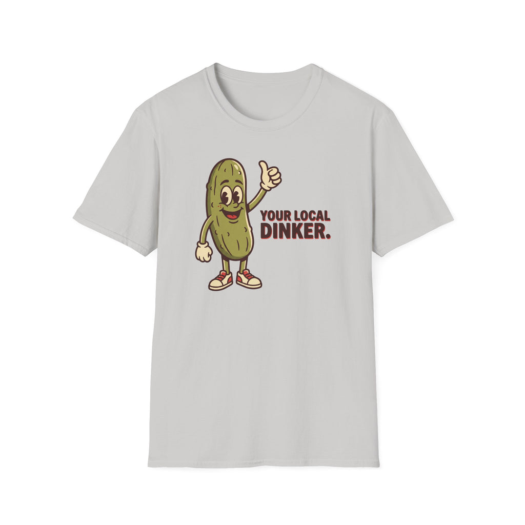 Your Local Dinker Tee
