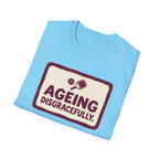 Ageing Disgracefully Sign
