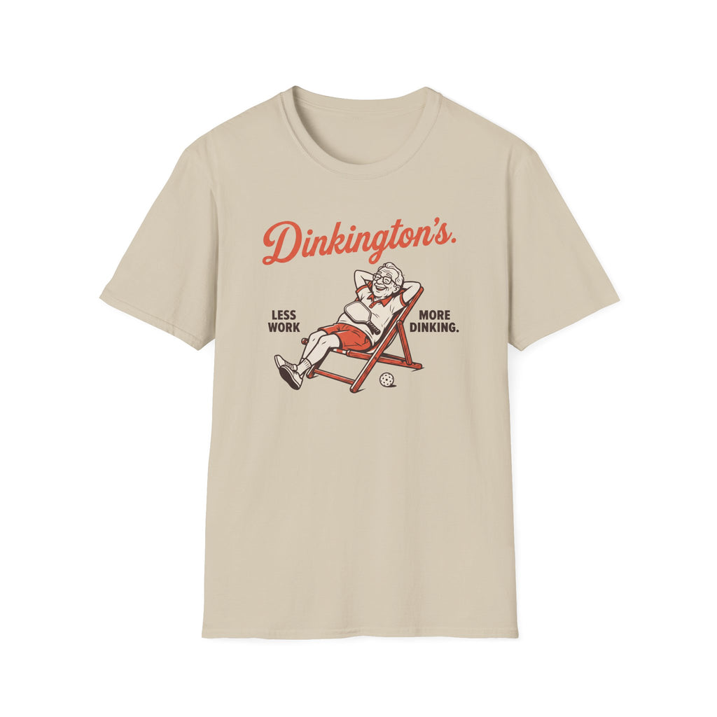 Less Work More Dinking Tee