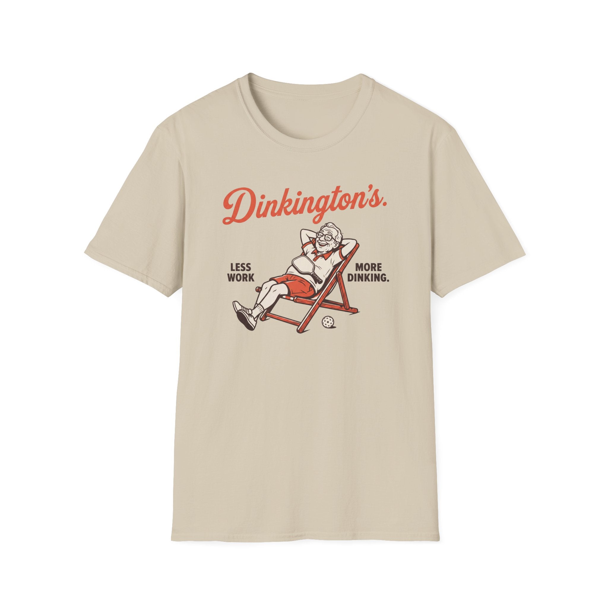 Less Work More Dinking Tee
