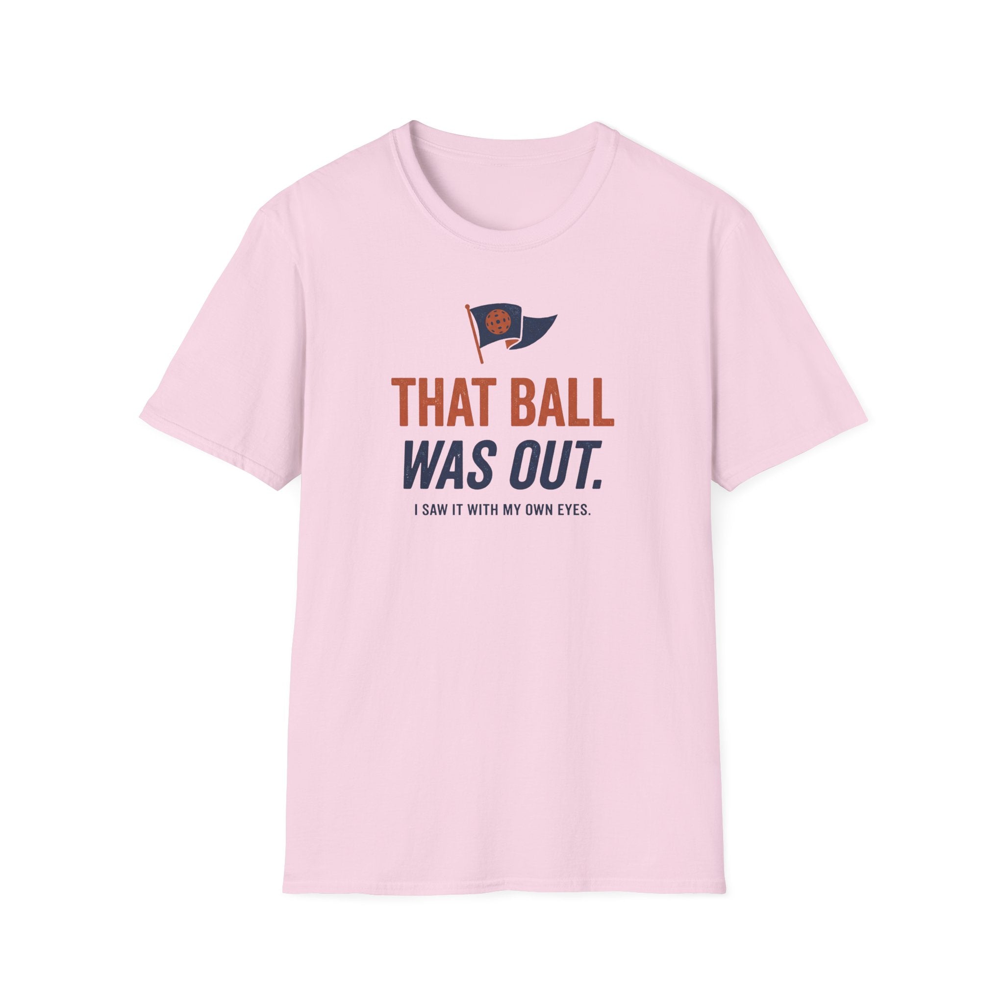 That Ball Was Out Tee