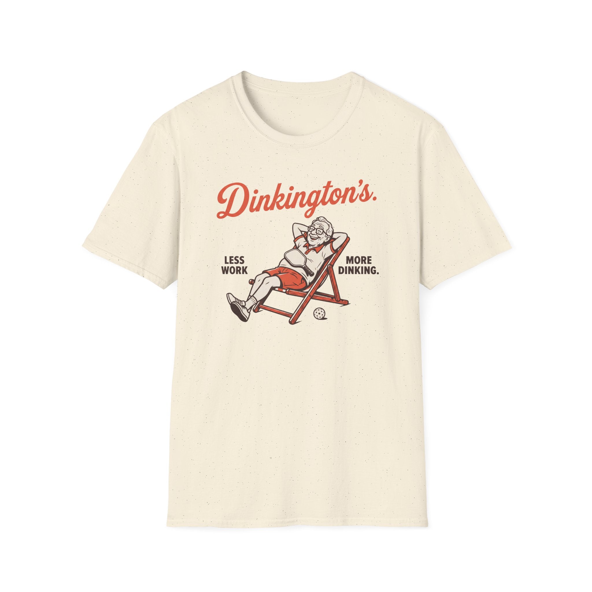 Less Work More Dinking Tee