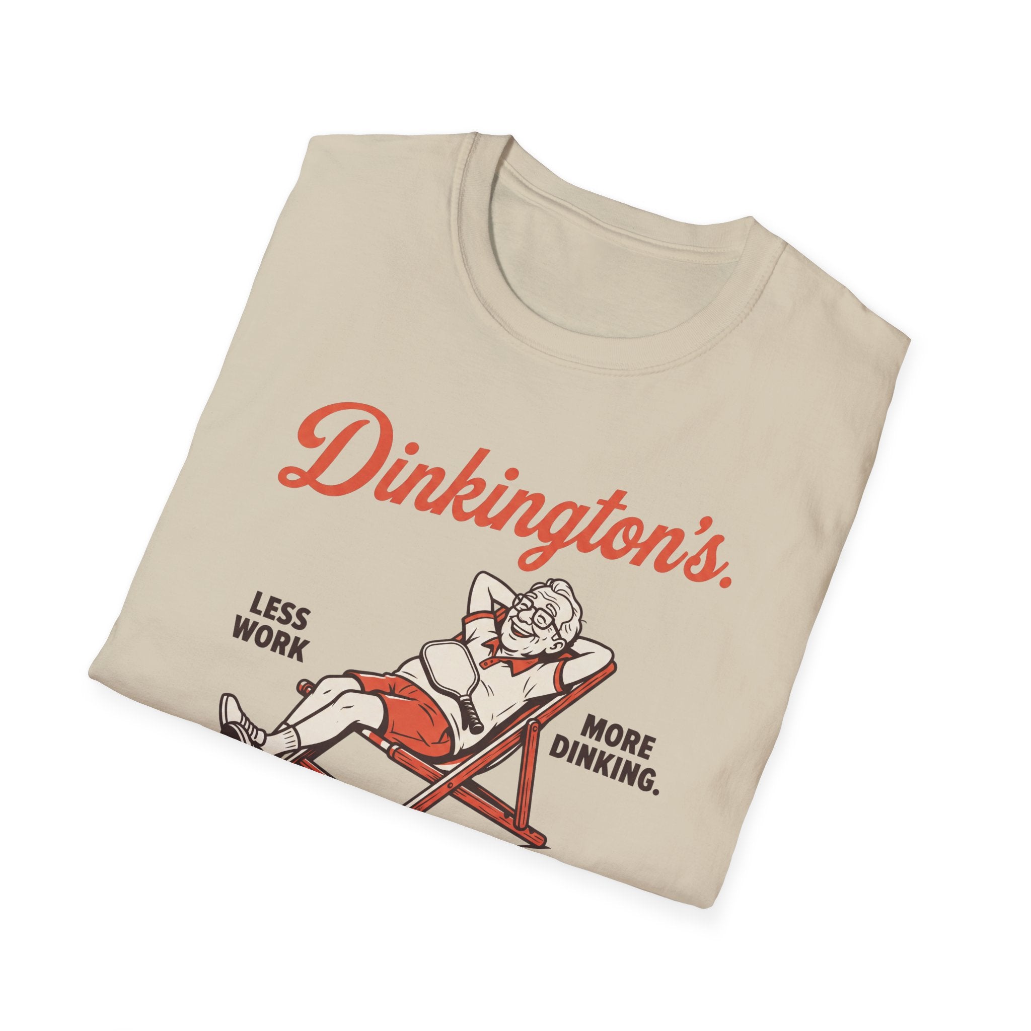Less Work More Dinking Tee