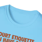 Court Etiquette Tee