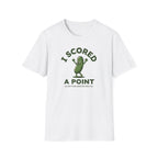 I Scored A Point Tee