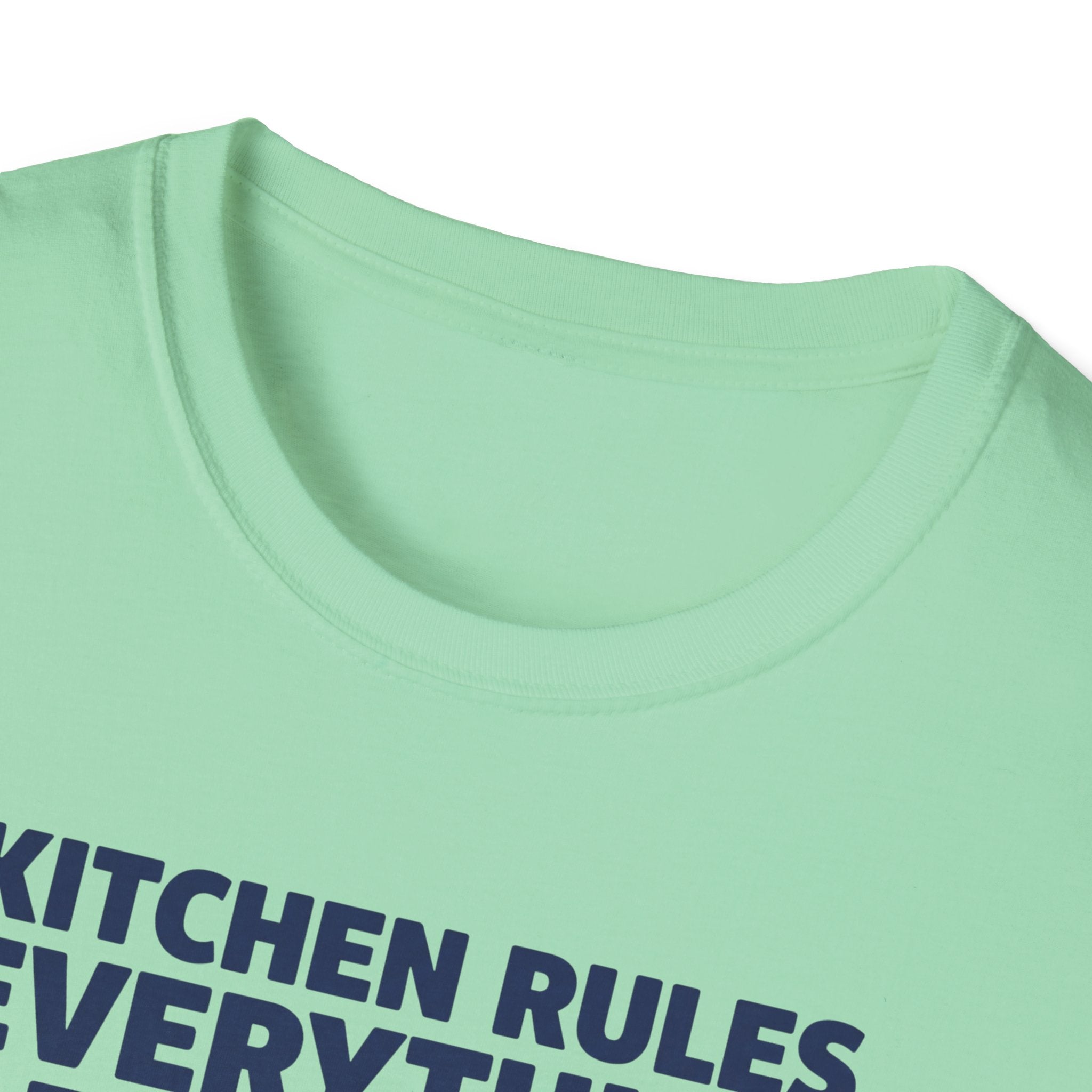 Kitchen Rules Everything Around Me Tee
