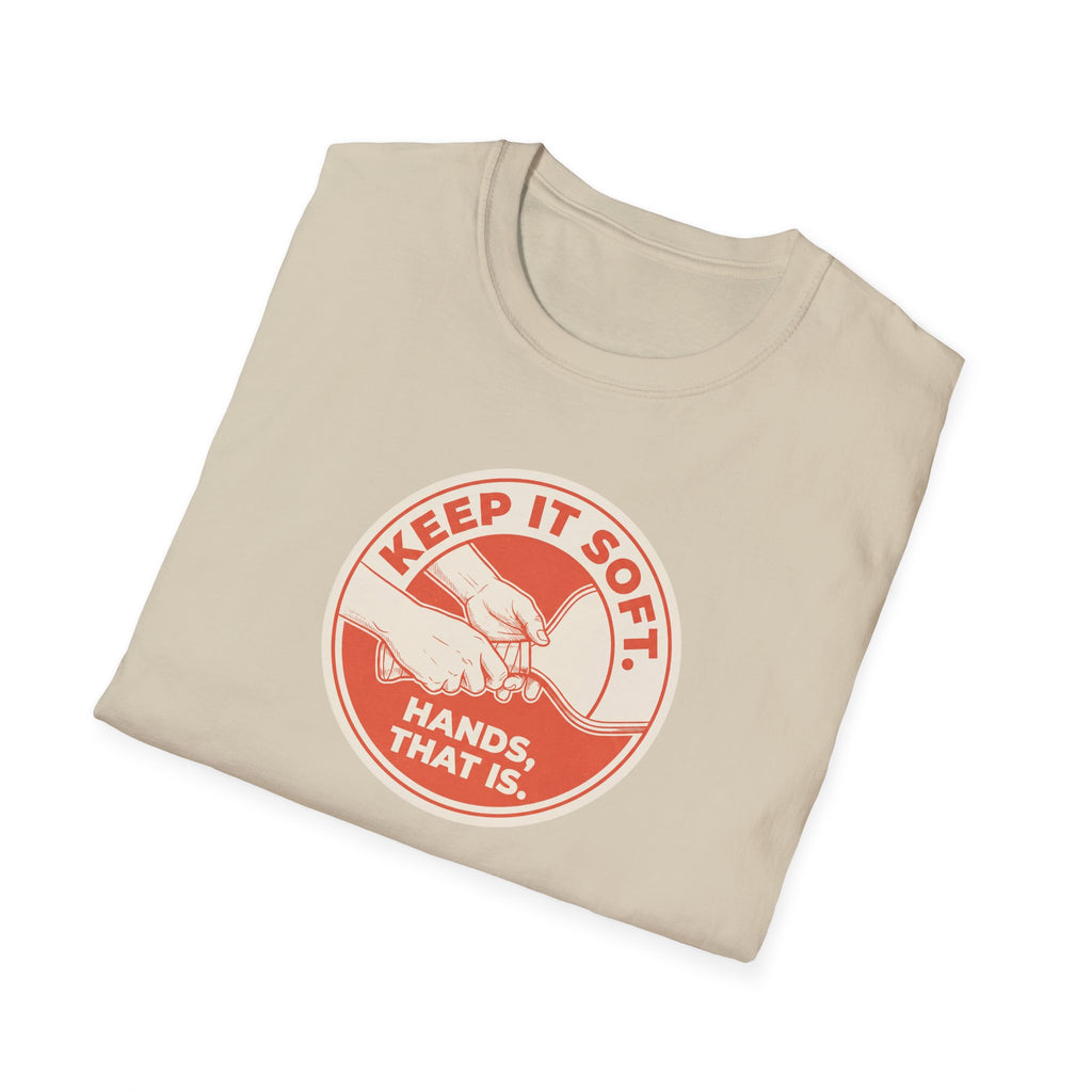 Keep It Soft Tee