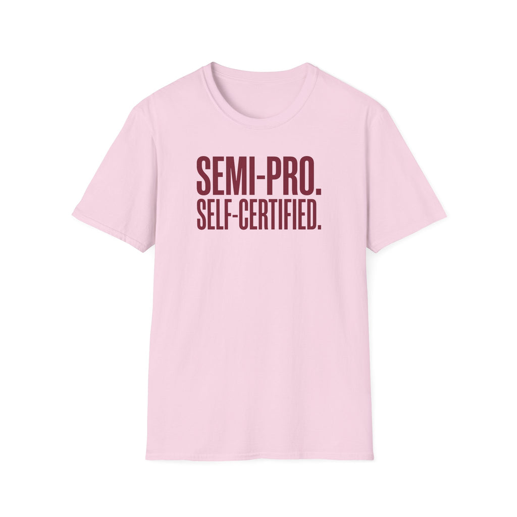 Semi Pro, Self Certified Tee