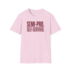 Semi Pro, Self Certified Tee