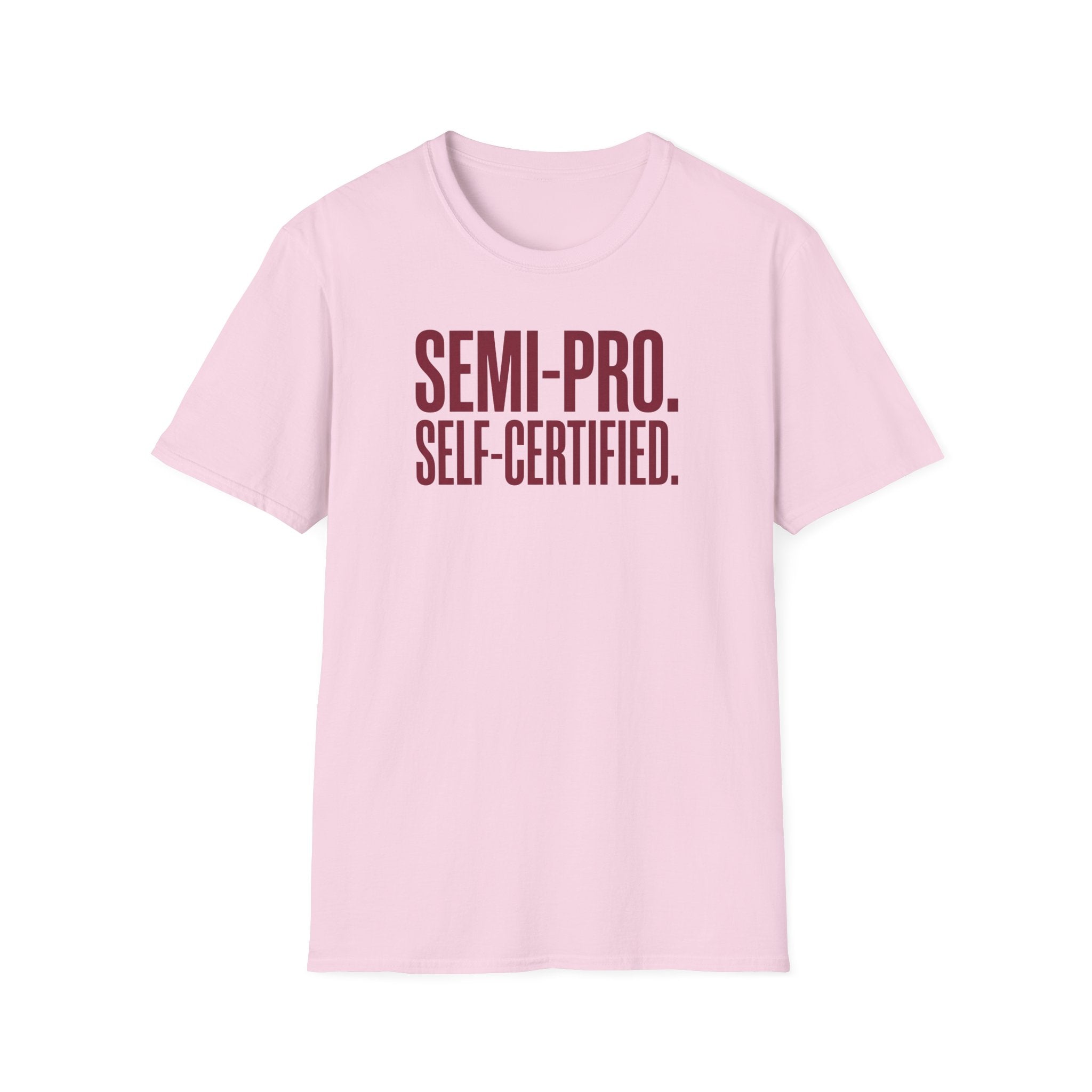Semi Pro, Self Certified Tee