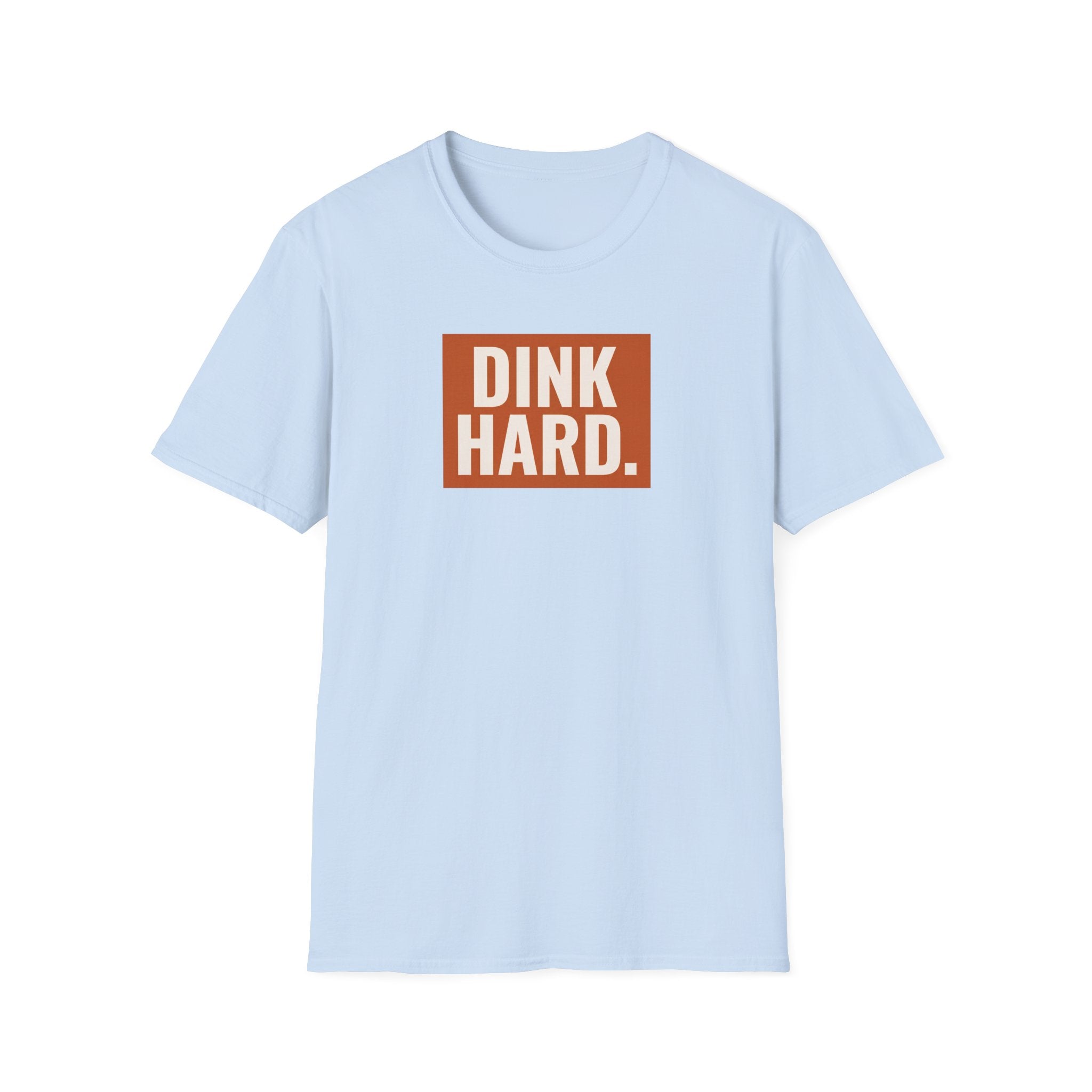 Dink Hard Tee