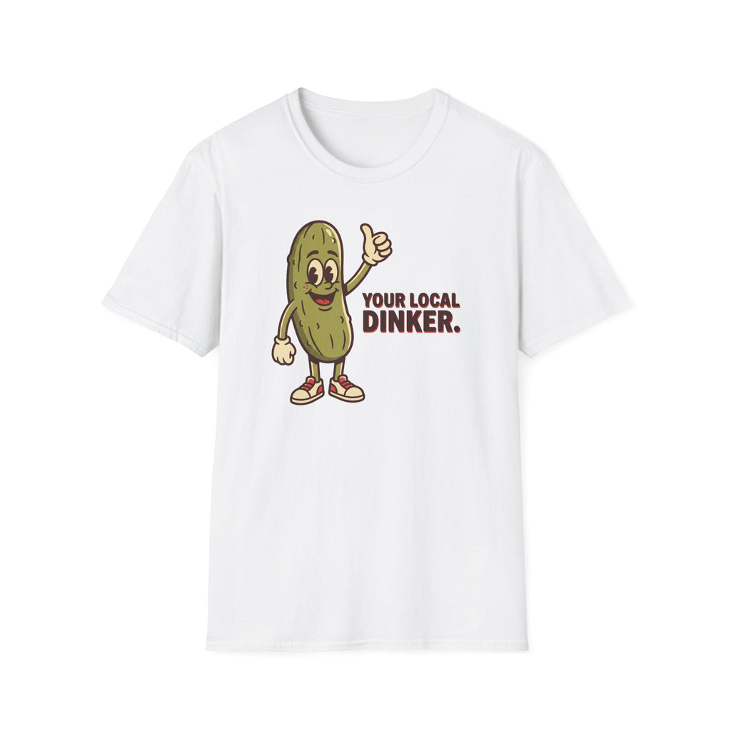 Your Local Dinker Tee