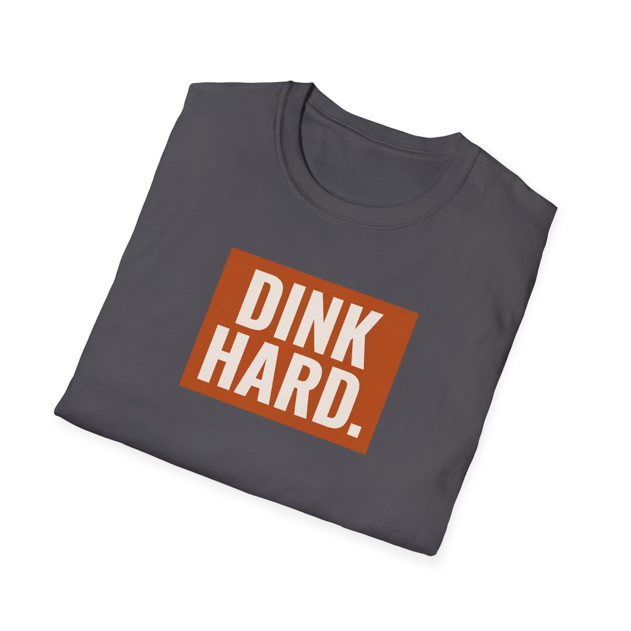 Dink Hard Tee