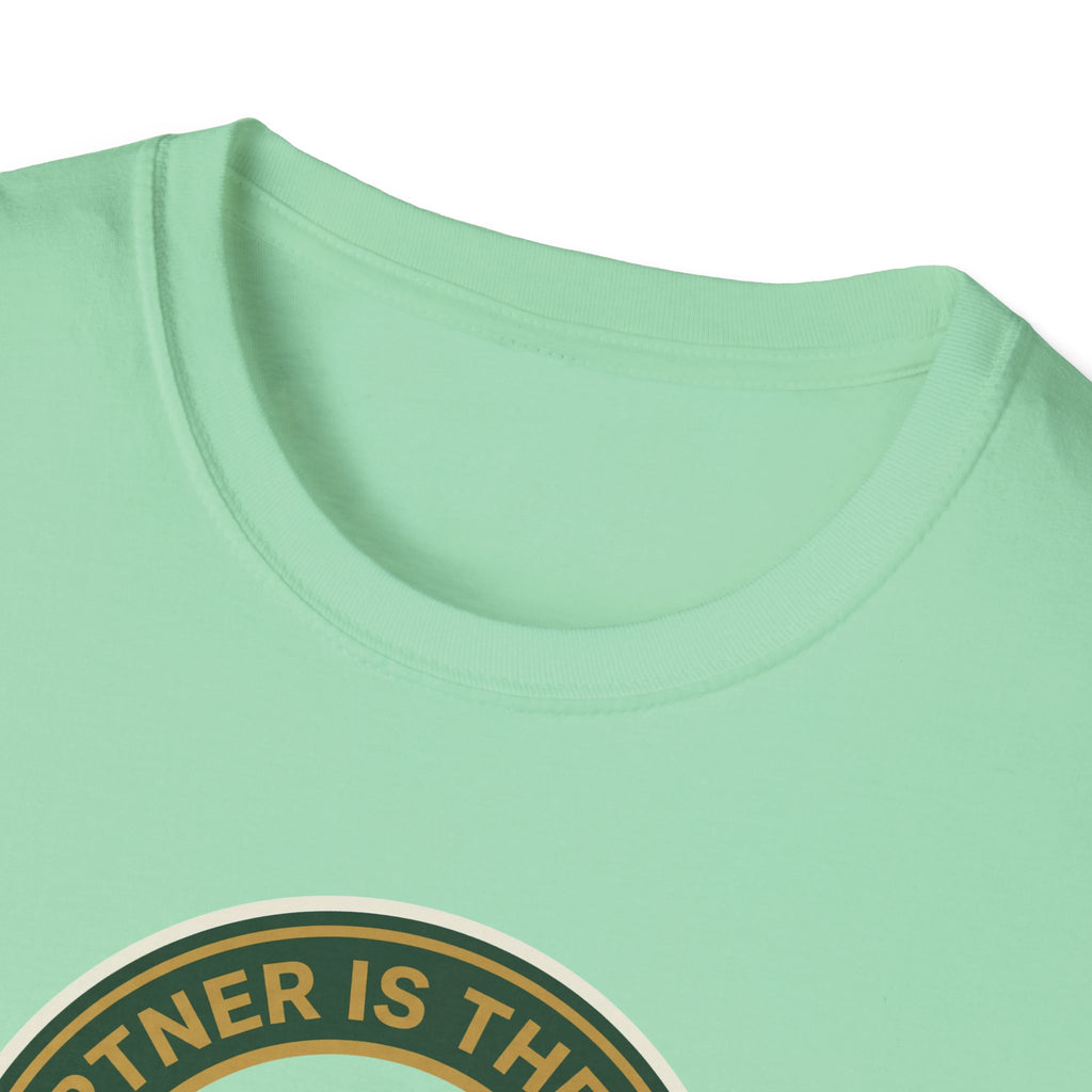 My Partner Is The Problem Tee