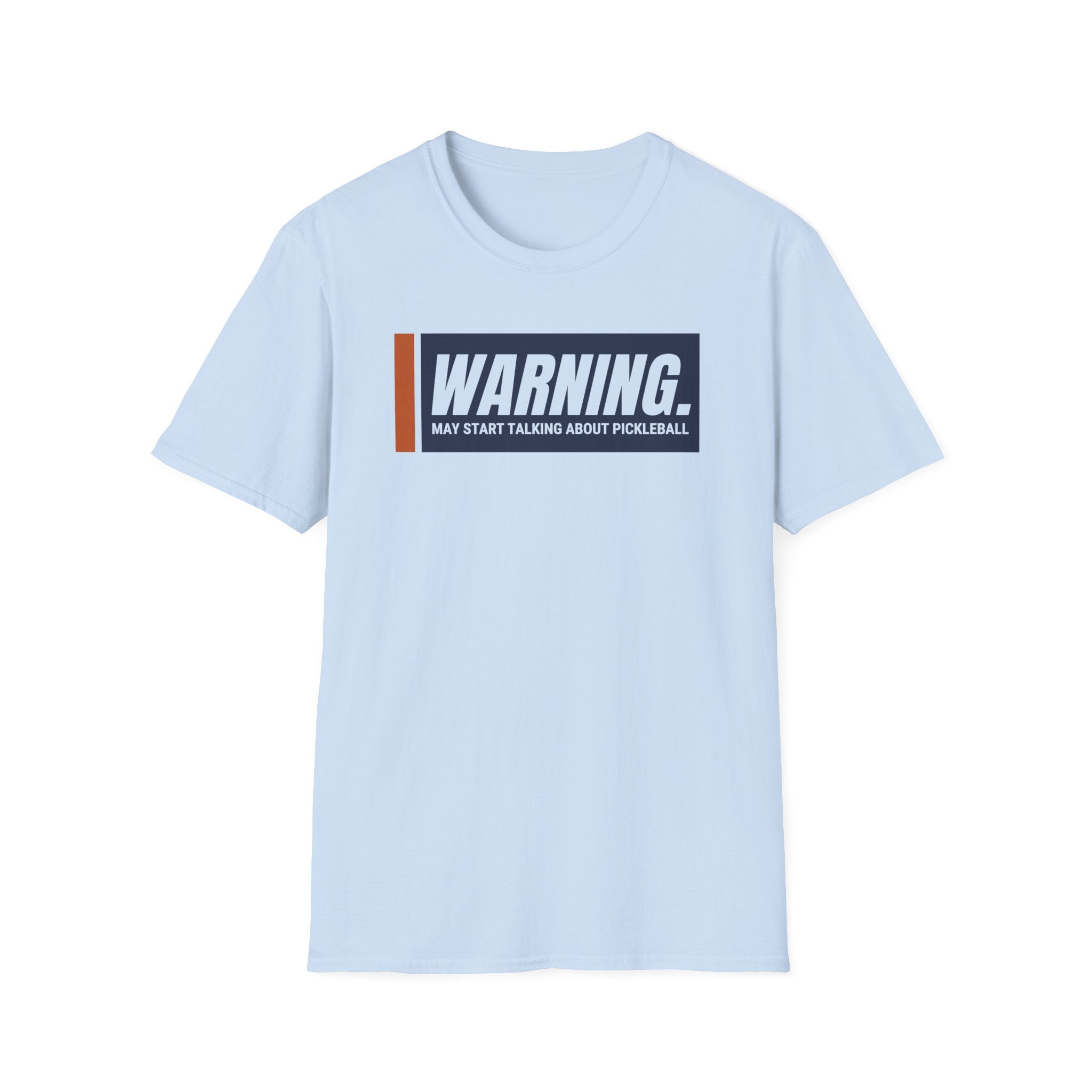 Warning May Start Talking Pickleball Tee
