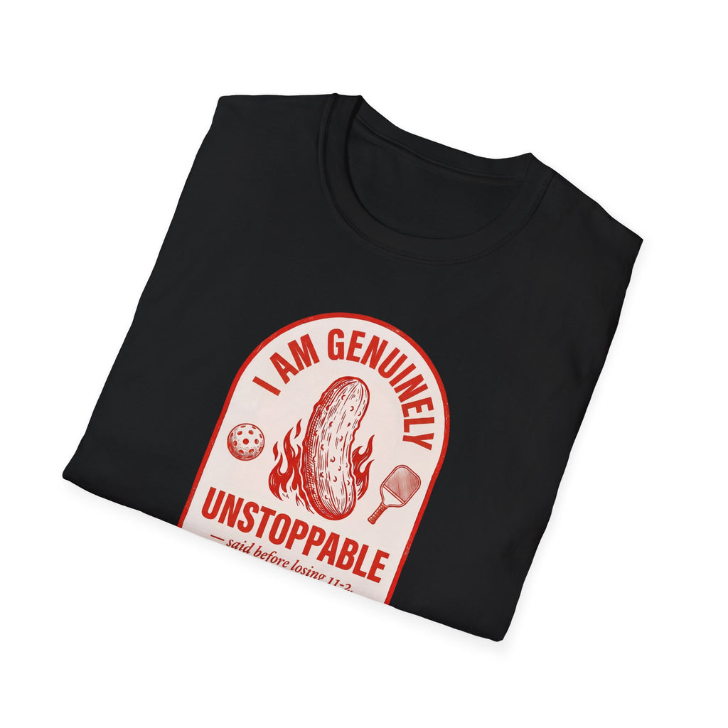 I Am Genuinely Unstoppable Tee