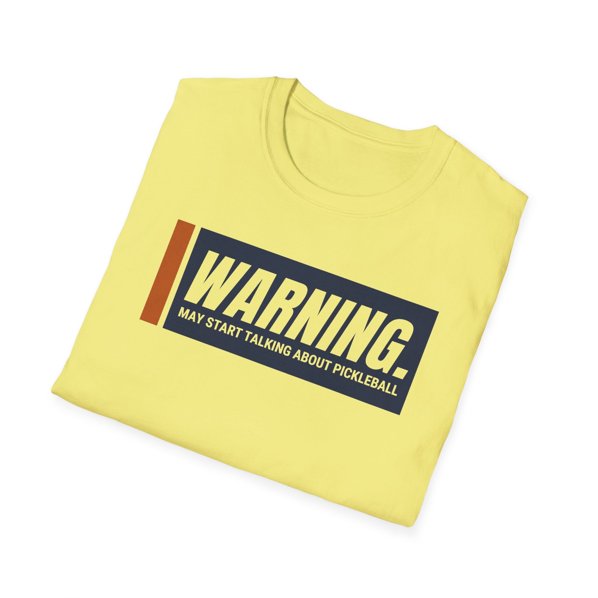 Warning May Start Talking Pickleball Tee