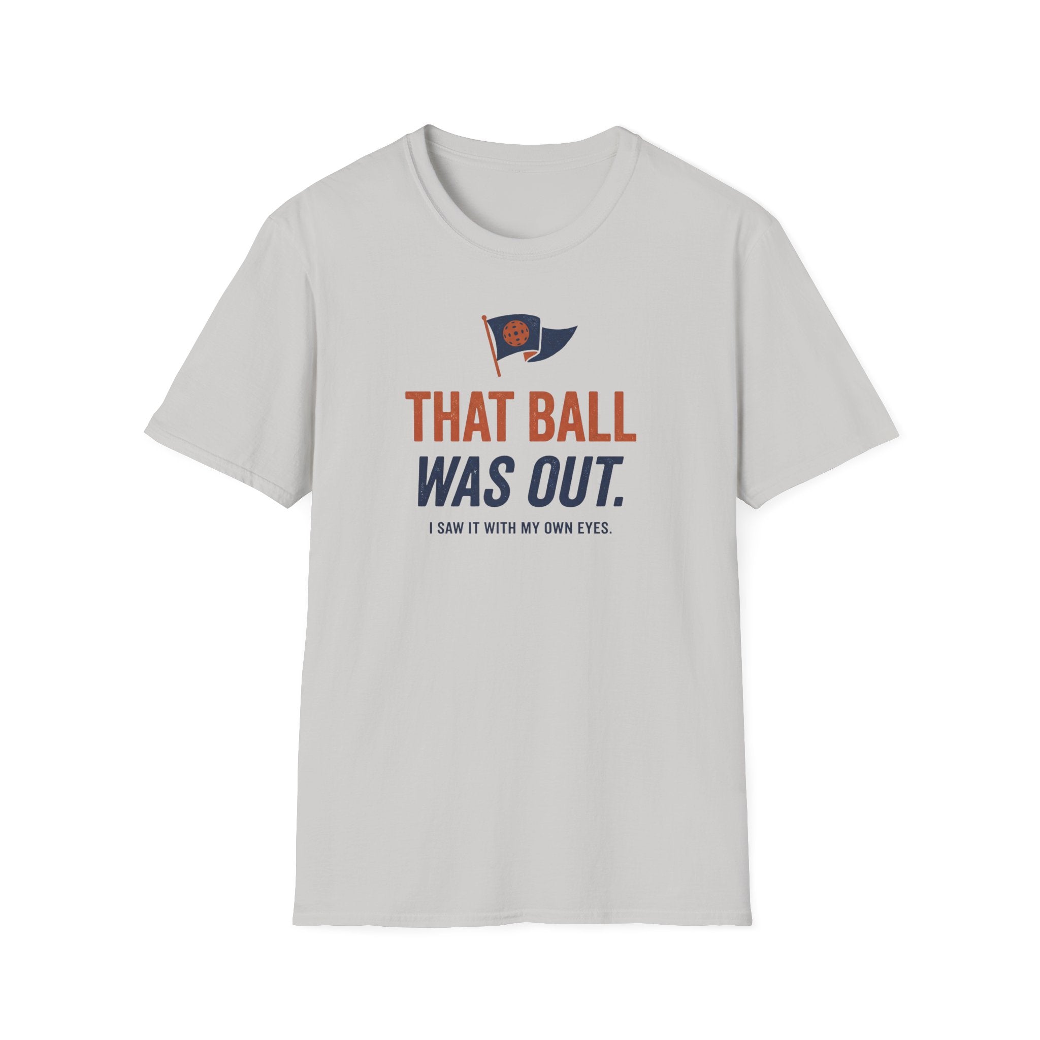 That Ball Was Out Tee