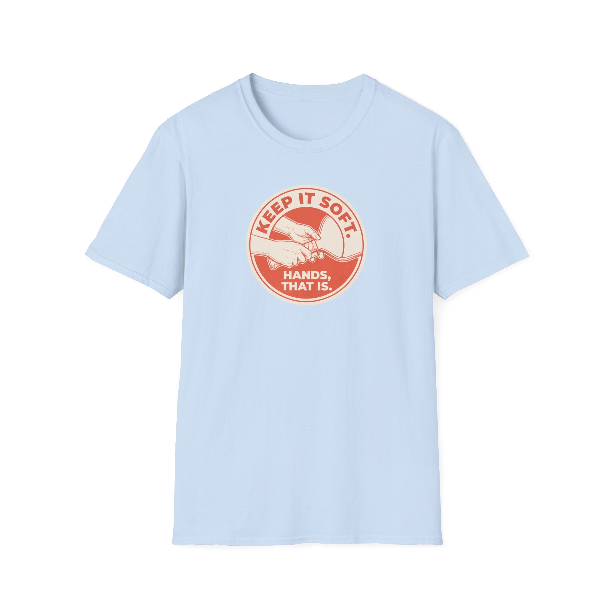 Keep It Soft Tee