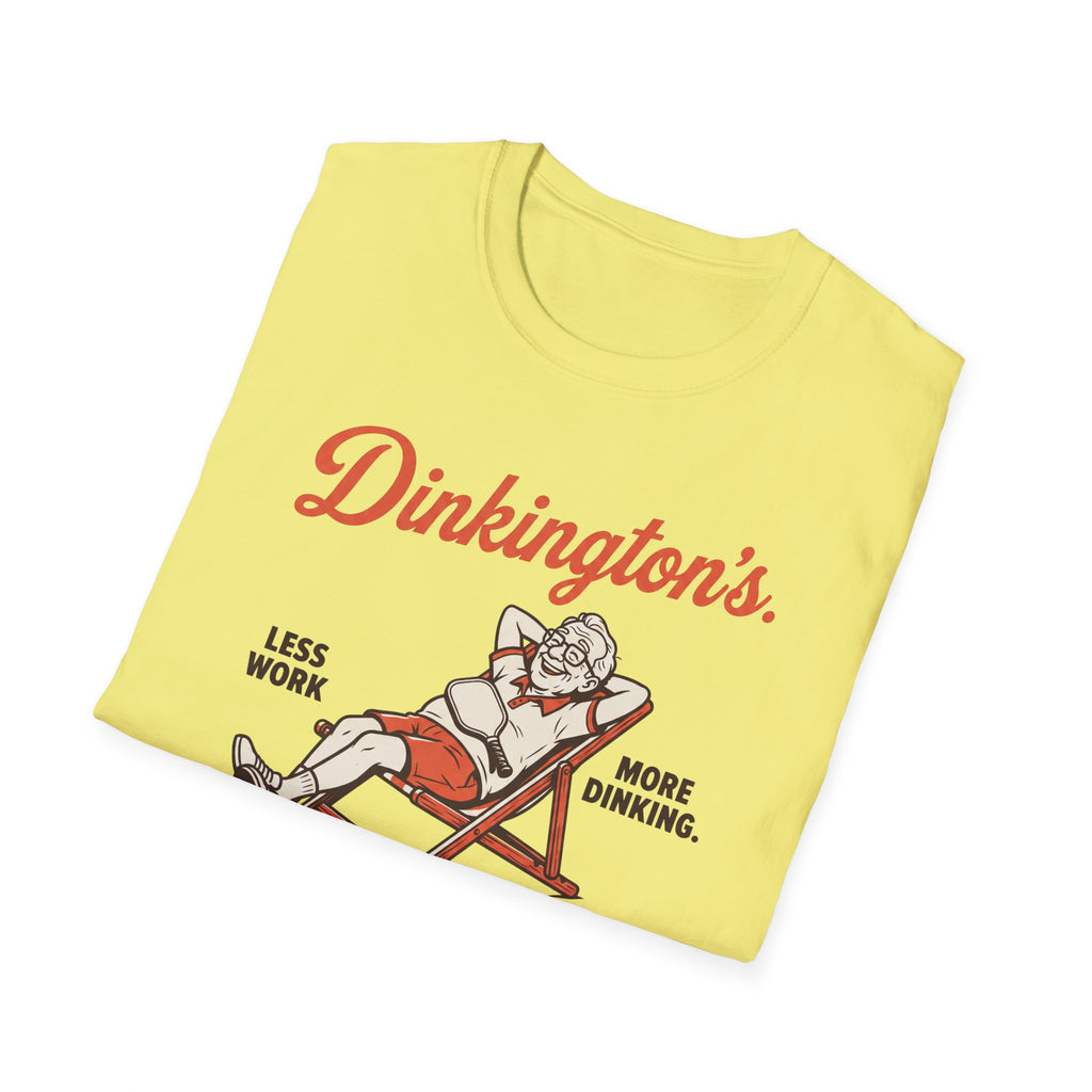 Less Work More Dinking Tee