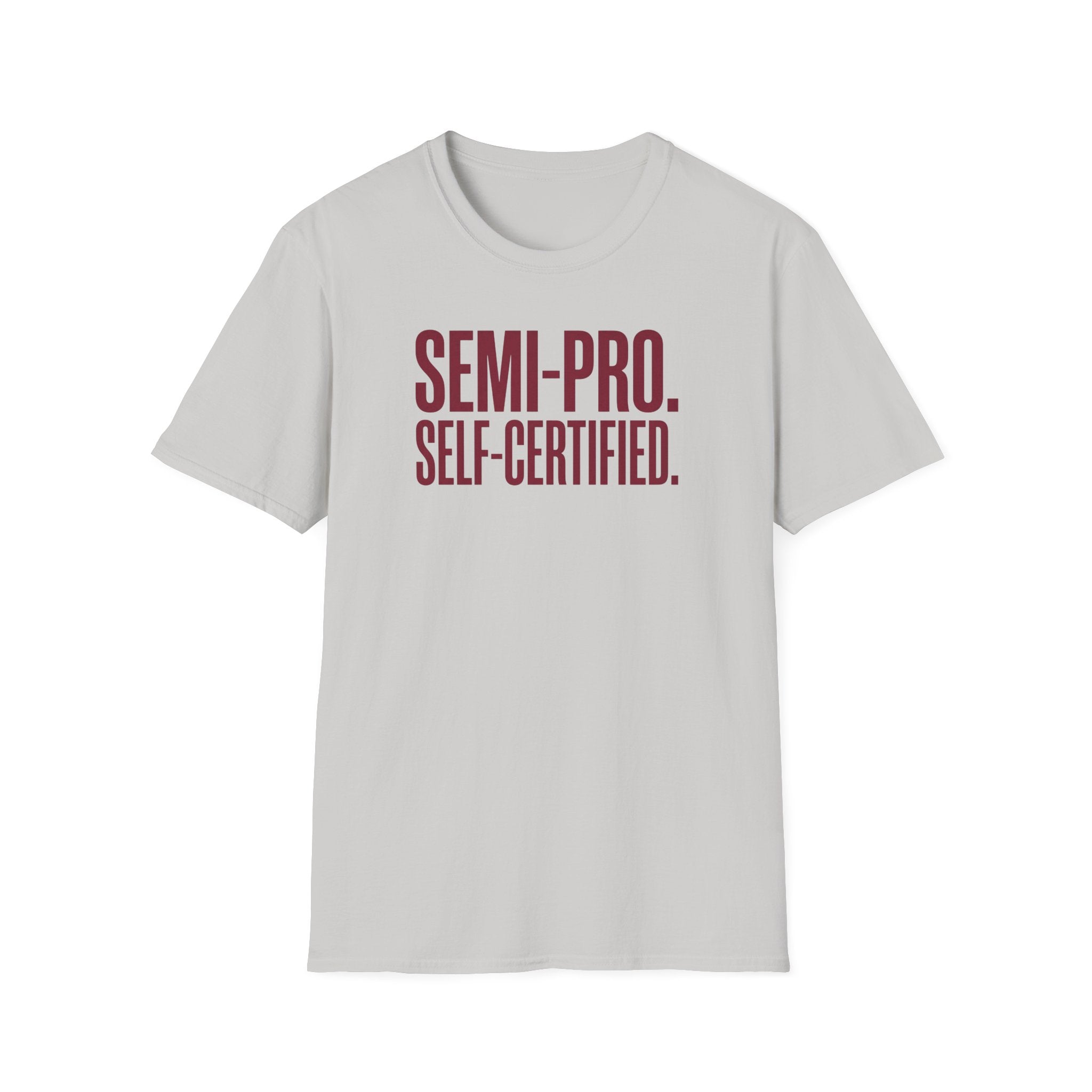 Semi Pro, Self Certified Tee