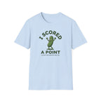 I Scored A Point Tee