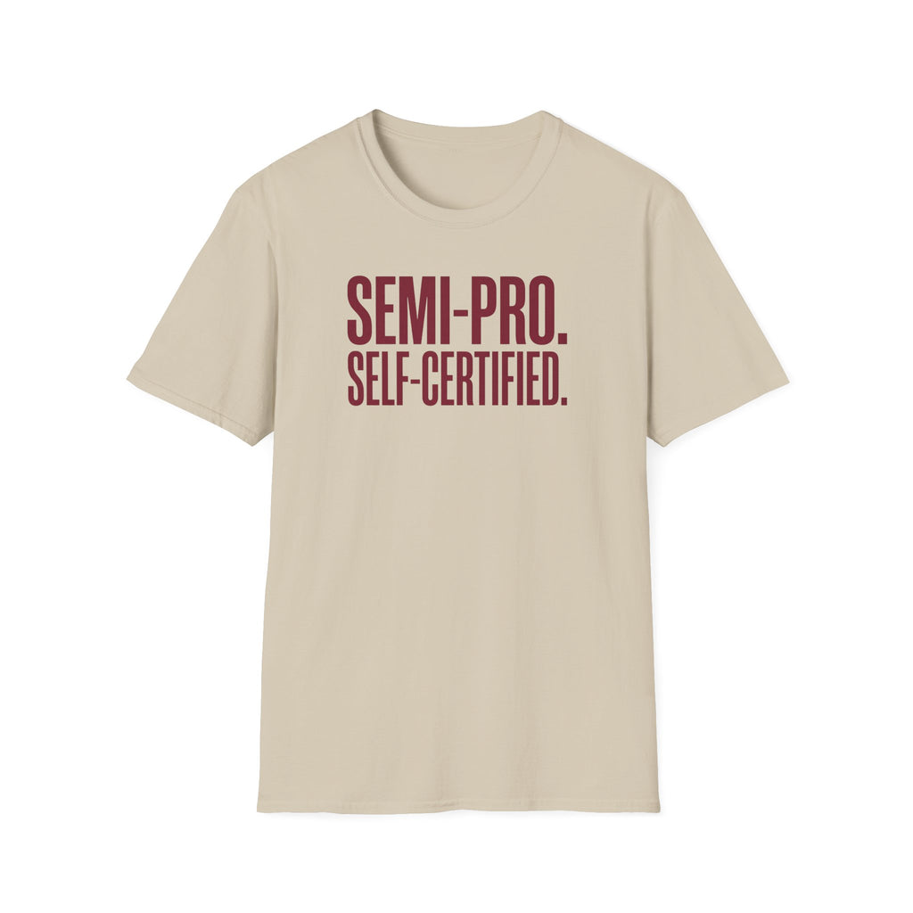 Semi Pro, Self Certified Tee
