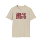 Semi Pro, Self Certified Tee