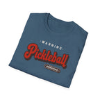Warning Pickleball Addict Tee