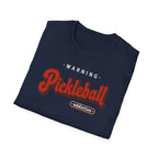 Warning Pickleball Addict Tee