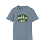 It's Pickleball O'Clock Tee