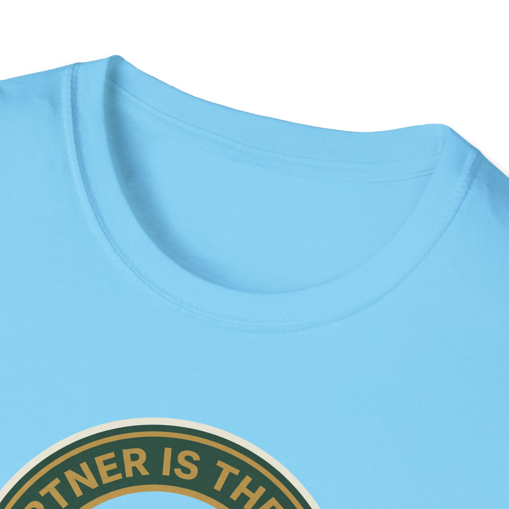My Partner Is The Problem Tee