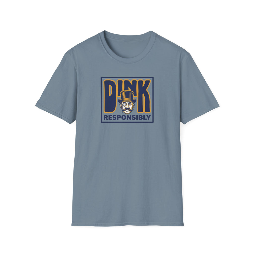 Dink Responsibly Tee