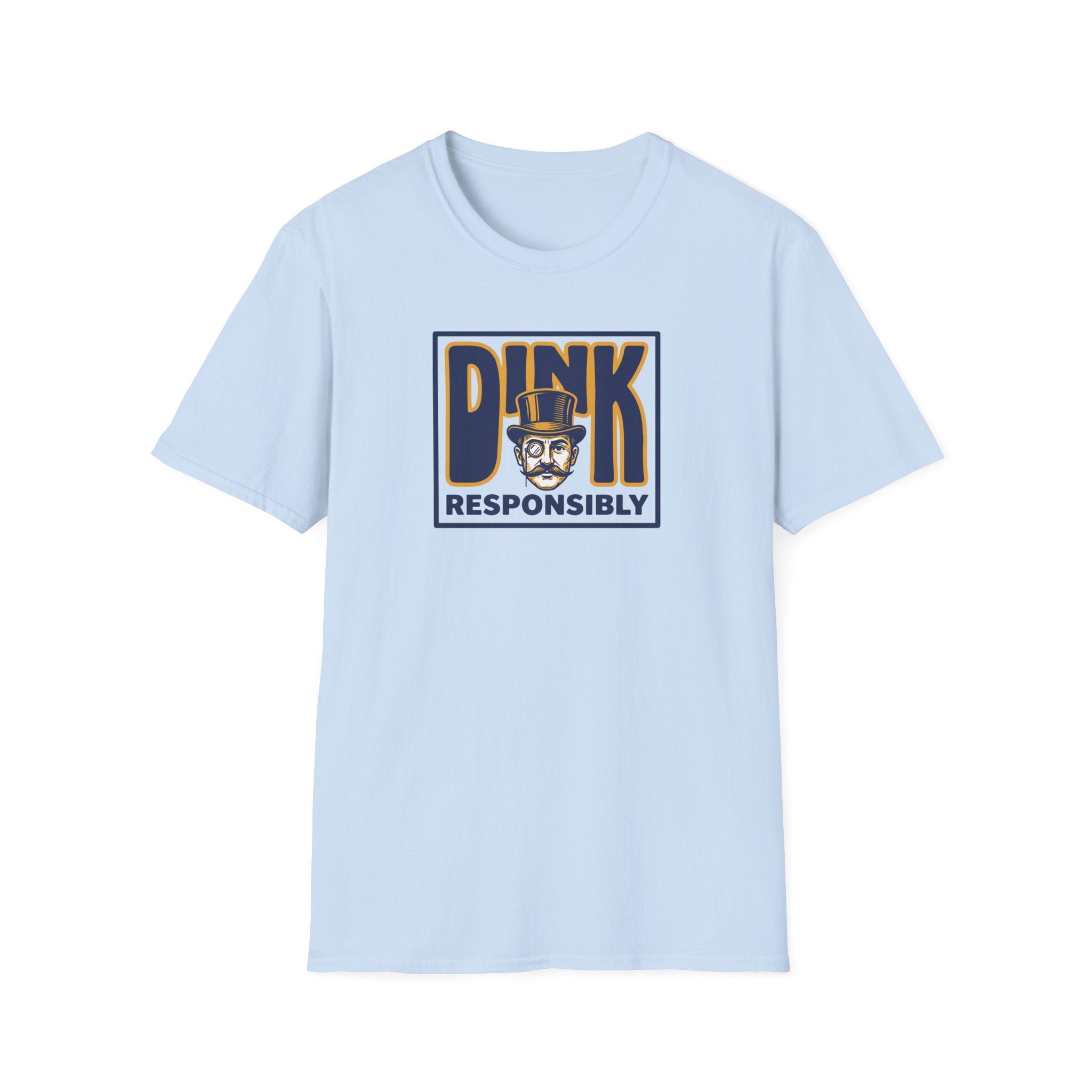 Dink Responsibly Tee