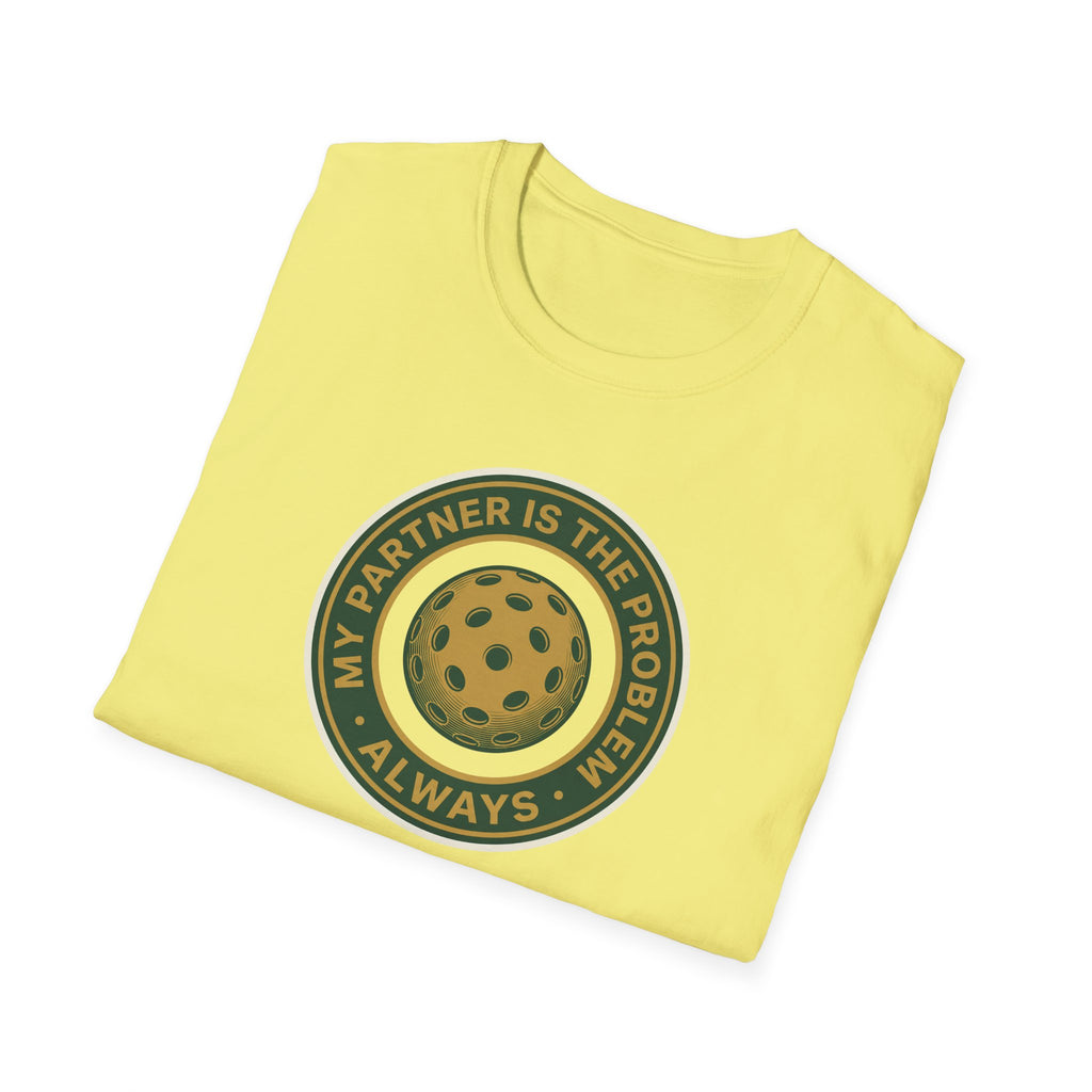 My Partner Is The Problem Tee