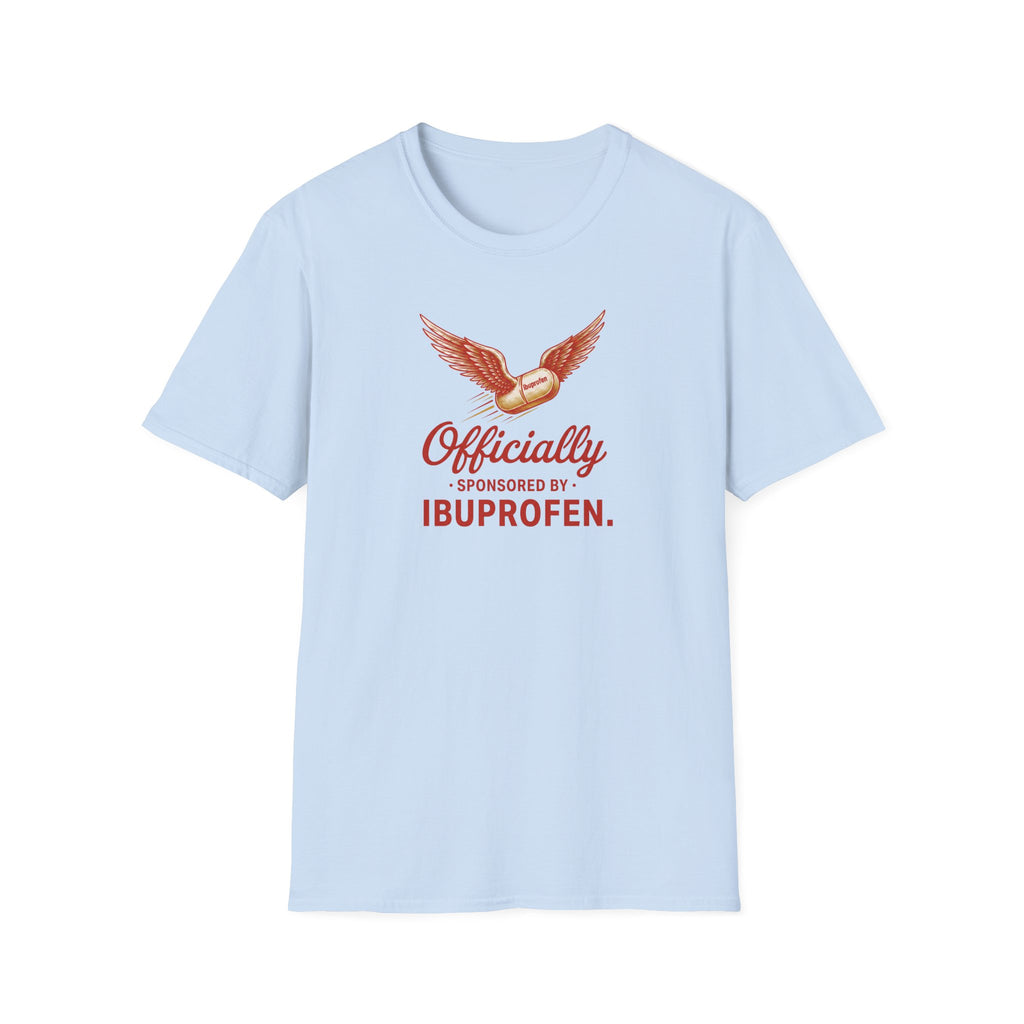 Sponsored By Ibuprofen Tee