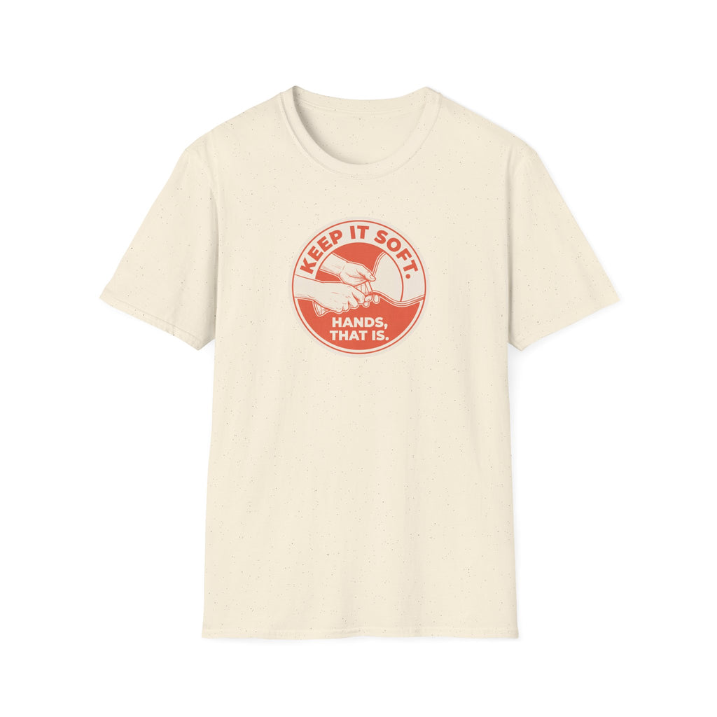 Keep It Soft Tee