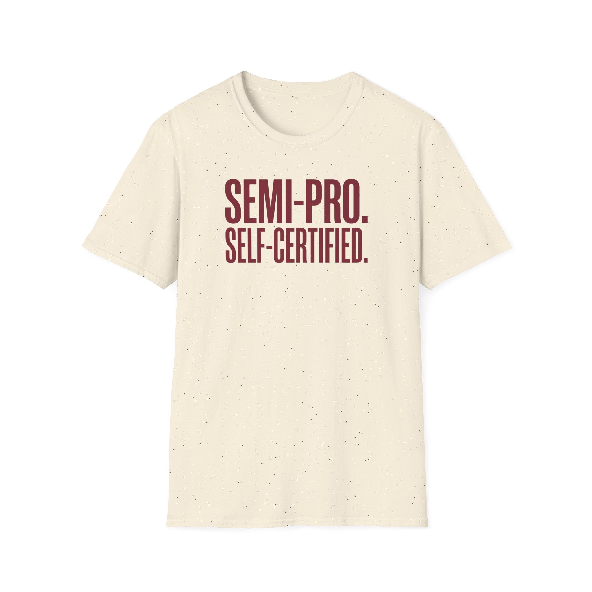 Semi Pro, Self Certified Tee