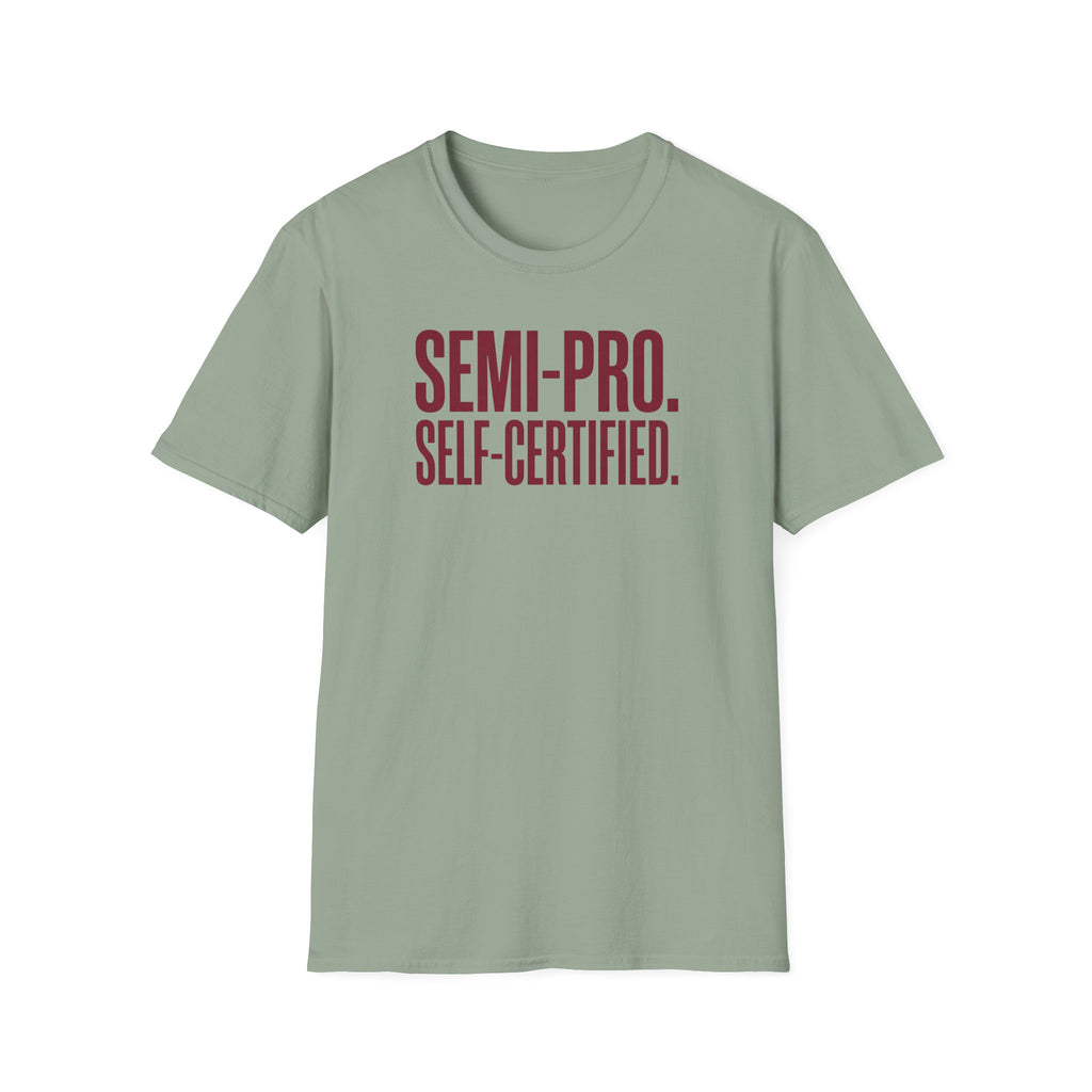 Semi Pro, Self Certified Tee
