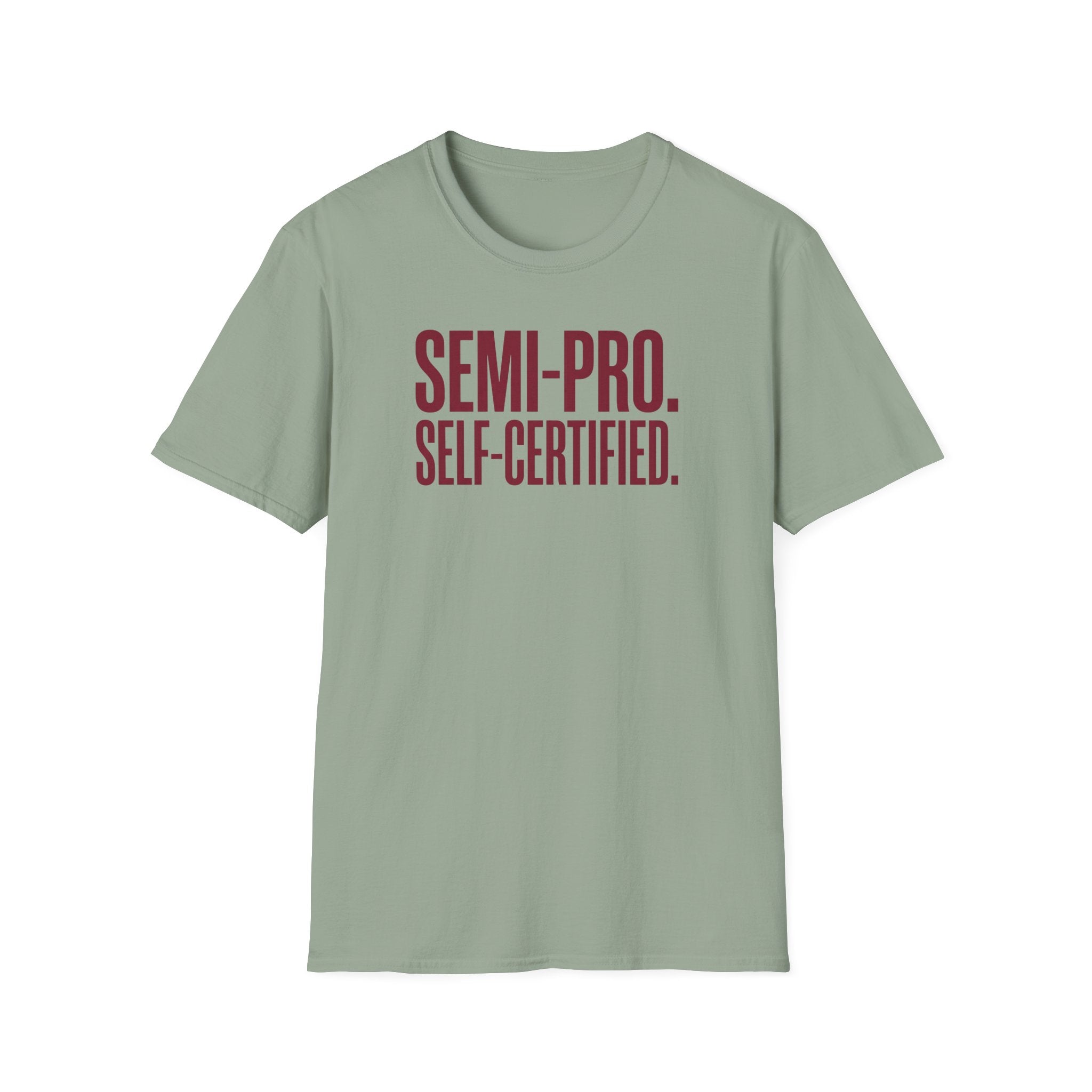 Semi Pro, Self Certified Tee