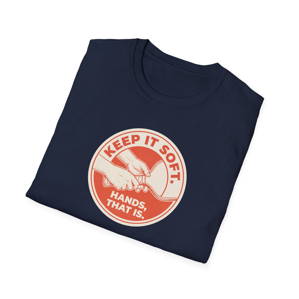 Keep It Soft Tee