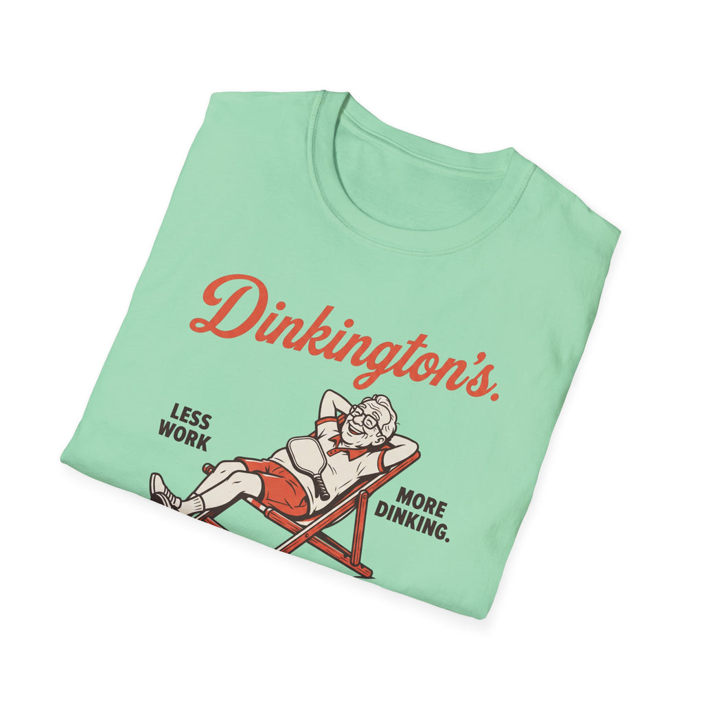 Less Work More Dinking Tee