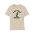 I Scored A Point Tee