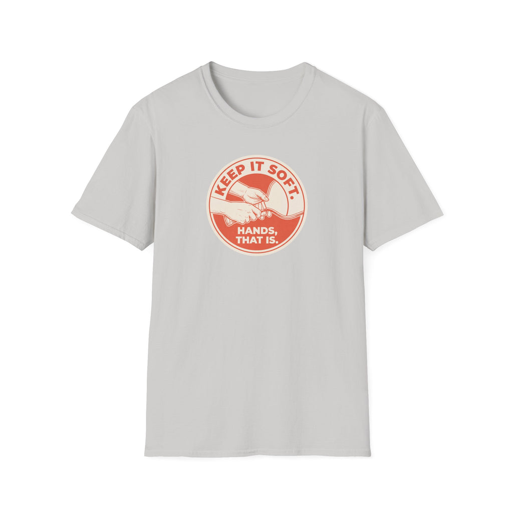 Keep It Soft Tee
