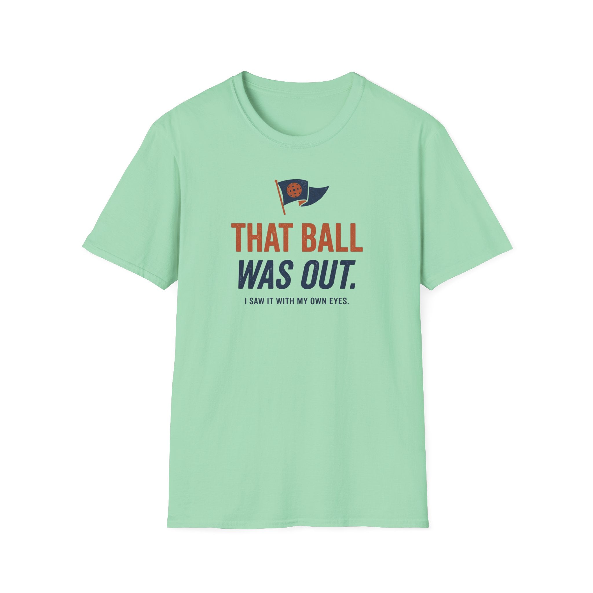 That Ball Was Out Tee