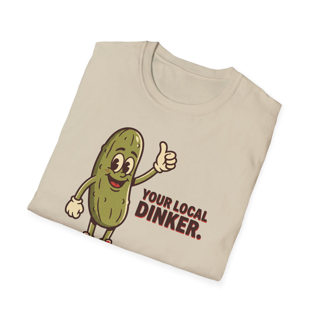 Your Local Dinker Tee